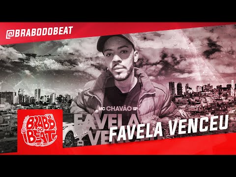 MC Chavão SP - Favela Venceu