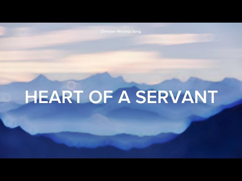Heart of a Servant by City Harvest Cover Victorious Worship