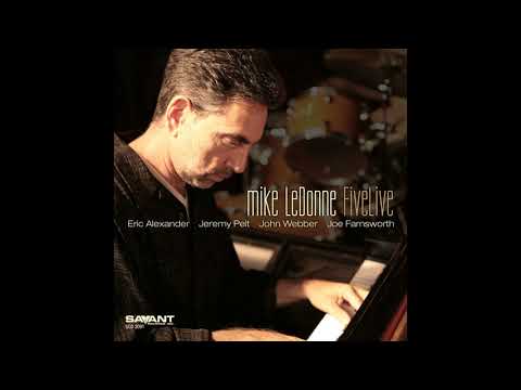 Mike LeDonne - You and I (Recorded Live at Smoke Jazz & Supper Club)