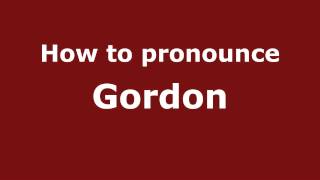How to pronounce Gordon