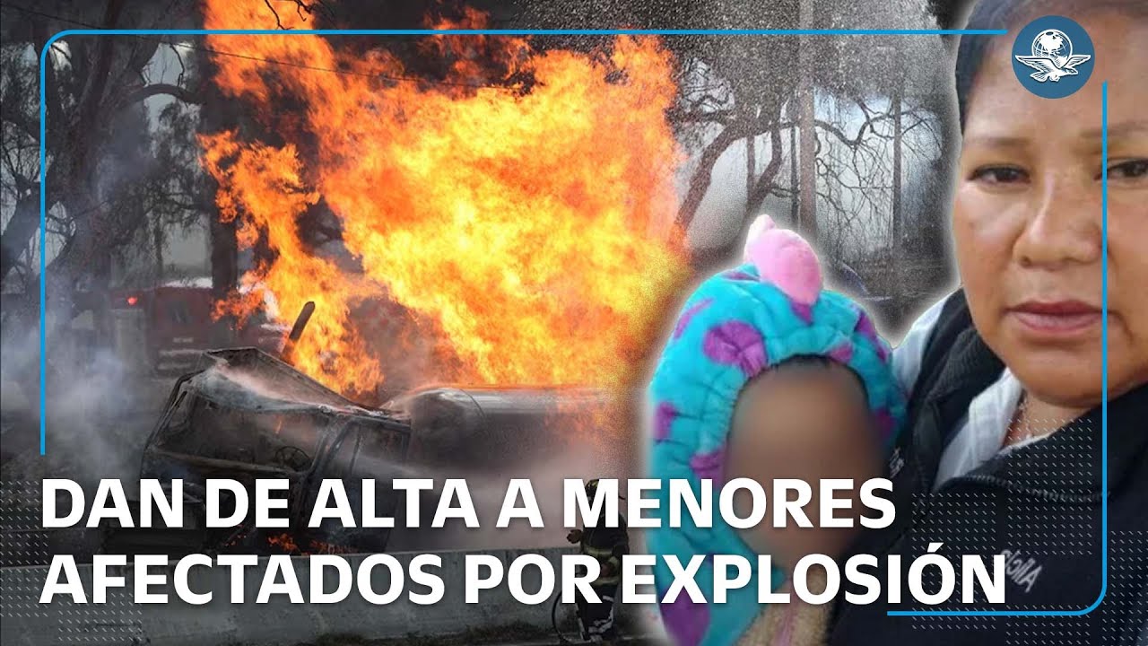 Jazlyn Azuleth e Isaí Santiago, menores afectados por explosión de pipa, son dados de alta