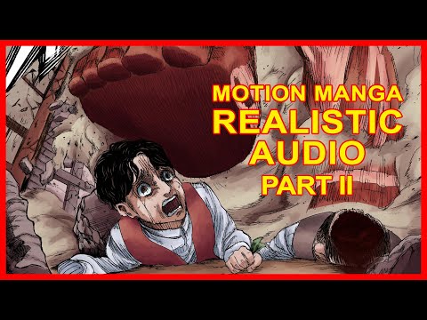 THE RUMBLING (Realistic Audio) Part 2 - Apologized of Eren, Story Of Ramzi and Halil | Motion Manga