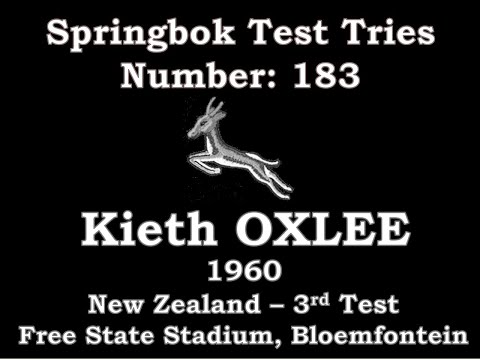 Kieth Oxlee - Springbok Test Try 183 - 1960 New Zealand 3rd Test Bloemfontein