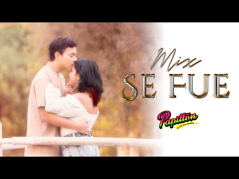 Papillón - Mix Se Fue (Videoclip Oficial)