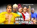 FATAL DECISION (SEASON 1) {NEW NIGERIAN MOVIE} -2023 LATEST NIGERIAN NOLLYWOOD MOVIE