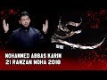21 Ramzan Noha Nad E Ali Ya Ali Noha Imam Ali Mohammed Abbas Karim Noha 2018 19 1440