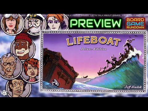 Tim From Board Game Rundown Previews Lifeboat