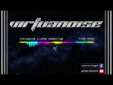 Virtuanoise & Loose Connection_Fixed Point