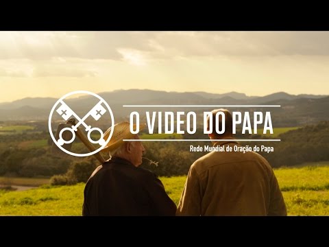 Pequenos agricultores – O Vídeo do Papa – Abril 2016.