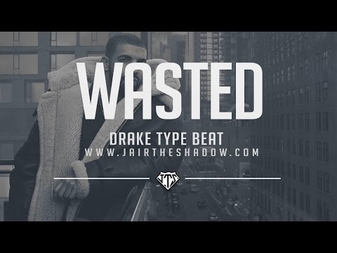 "SOLD" Drake x PARTYNEXTDOOR x NAV Type Beat - "Wasted" (Prod. By Jairtheshadow)