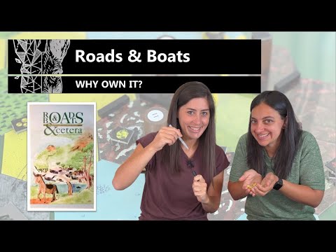 Roads & Boats - Why own it?