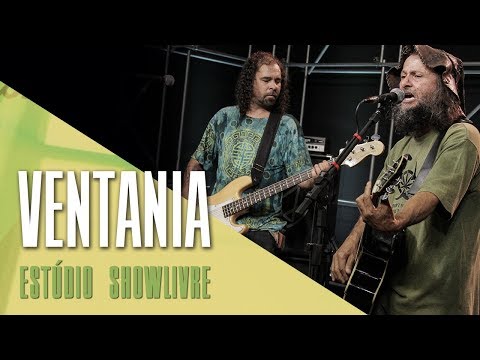 "A malucada pirou" - Ventania e Banda Hippie no Estúdio Showlivre 2017