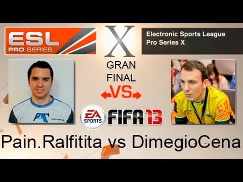EPS X - Pain.Ralfitita vs Dimegio Cena - Gran Final - FIFA 13