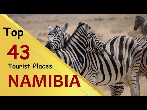 "NAMIBIA" Top 43 Tourist Places | Namibia Tourism