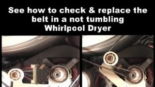 Whirlpool Dryer Drum Not Spinning - The Belt