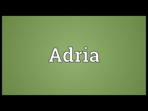 Adria Meaning