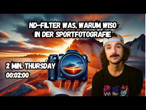 2min. Thursday - ND Filter was, wieso, warum, in der Sportfotografie
