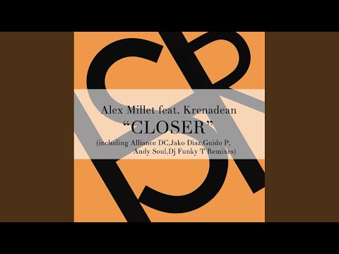 Closer (Jako Diaz Remix)
