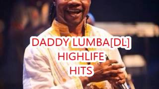 DADDY LUMBA highlife hit mix  Yaw Pele