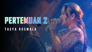 Download lagu TASYA ROSMALA - PERTEMUAN 2 || LIVE.DS.BABAKAN RT:02/RW:04,KEC.KRAMAT-KAB.TEGAL mp3