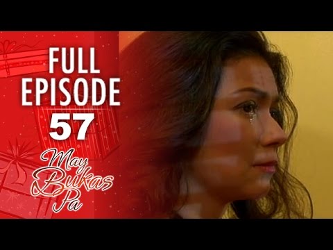 May Bukas Pa - Episode 57