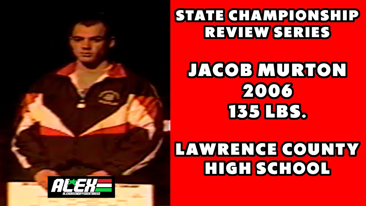 State Wrestling Championship match review w/ Jacob Murton (Lawrence County; 2006 135 lbs.)