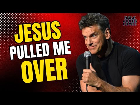 Jesus Pulled Me Over | Dale Jones | Stand Up Comedy