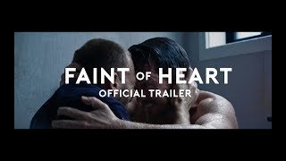 Faint of Heart (2020) | Official Trailer