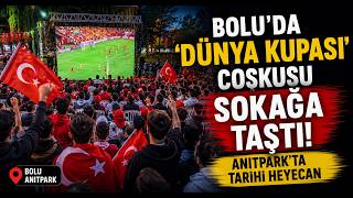 Boluda ’Dünya Kupası’ Coşkusu Sokağa Taştı Anıtpark’ta Tarihi Heyecan