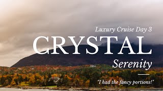 I Had The Fancy Portions | Crystal Cruise, Day 3 pt 2