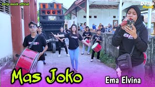 Download lagu Mas Joko  versi dangdut jalanan Della Musik cover Ema Elvina  mp3