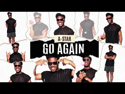 *NEW* A-Star - Go Again (Official Stream)