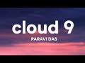 Paravi Das - Cloud 9 (Lyrics)