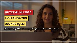 Bütçe günü 2026/ Hollanda'nın 2027 bütçesi: prinsjesdag 2026, ekonomi, vergiler 