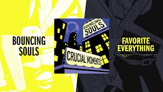 Bouncing Souls - Favorite Everything
