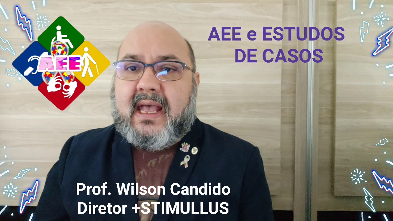 20. AEE e ESTUDOS DE CASOS