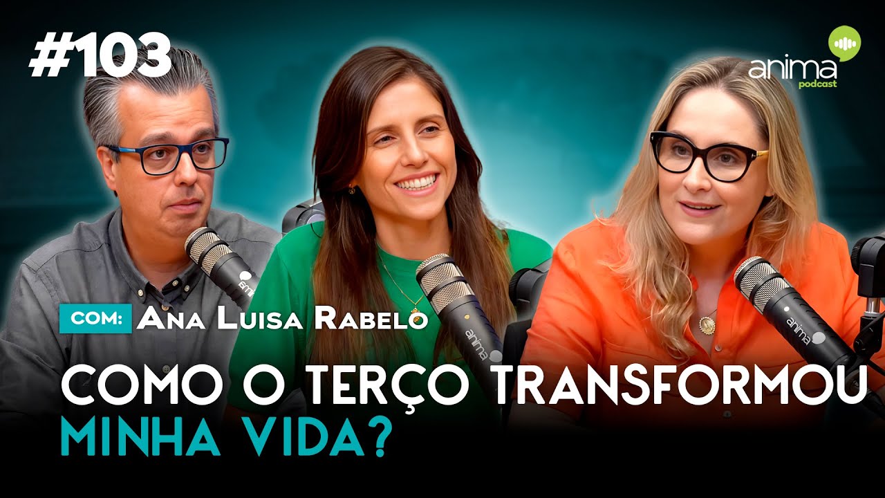 Esse é o caminho para ser um Cristão alegre!  | Ep. #103 | Com Ana Luisa Rabelo