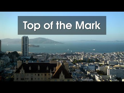 Legendary History of San Francisco's Top of the Mark