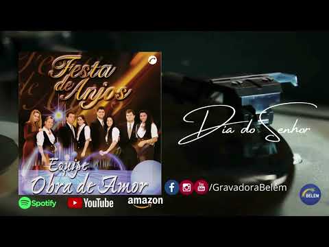 Dia do Senhor - Equipe Obra De Amor feat Ninfa & Cálita (Áudio Oficial Gravadora Belém)