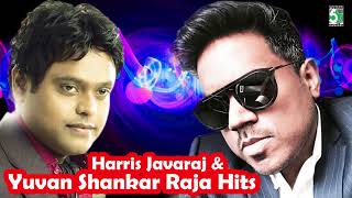 Harris Jayaraj &amp; Yuvan Shankar Raja Super Hit Popular Audio Jukebox