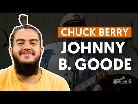 Johnny B. Goode - Chuck Berry