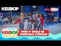 KIDZ BOP Kids - I Wish It Could Be Christmas Everyday (A Merry KIDZ BOP Christmas)