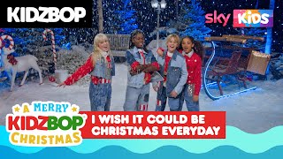 KIDZ BOP Kids - I Wish It Could Be Christmas Everyday (A Merry KIDZ BOP Christmas)
