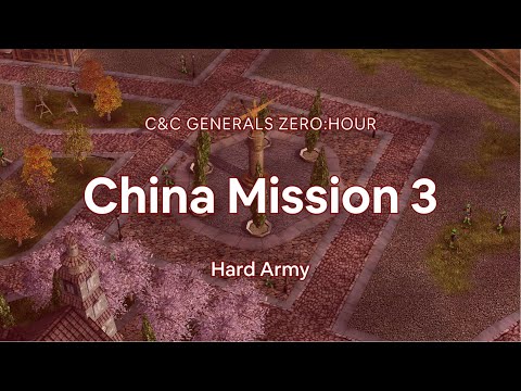 China Mission 3 - C&C Generals Zero Hour Campaign Gameplay [Hard Army]