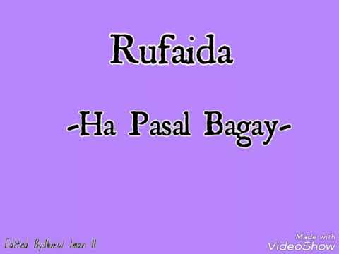 Rufaida-Ha Pasal Bagay