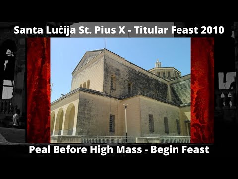 Mota Qabel il-Quddiesa (2010) - Santa Luċija San Piju X - Festa Titulari