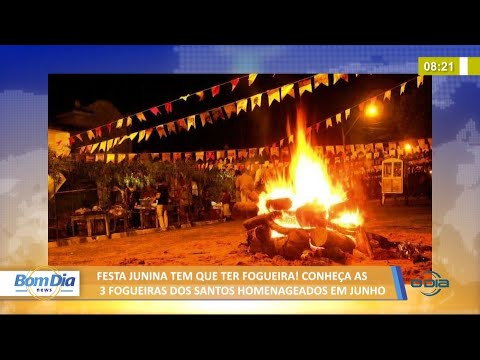 Conheça as 3 fogueiras dos santos homenageados em Junho 24 06 2021