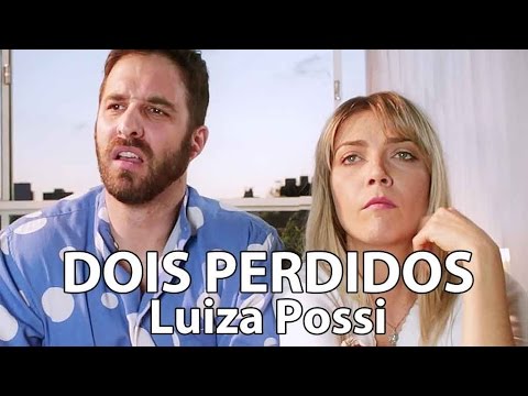 Dois perdidos - Luiza Possi (com Rafinha Bastos)