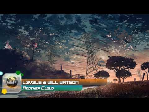 L3V3LS & Will Watson - Another Cloud