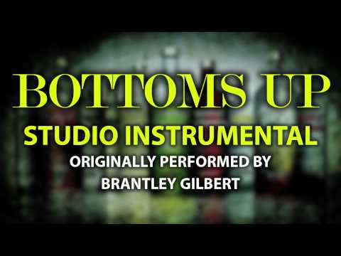 Bottoms Up (Cover Instrumental) [In the Style of Brantley Gilbert]